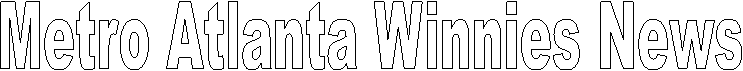 Metro Atlanta Winnies News